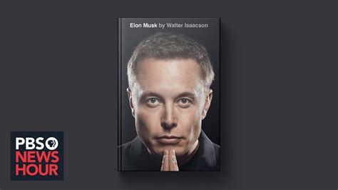 Walter Isaacson on his Elon Musk biography and what motivates the ...