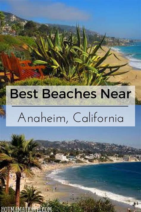 3 Best Beaches near Anaheim - Family Guide for first-time visitors to ...