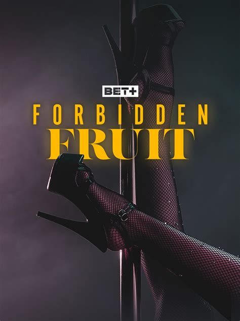 Forbidden Fruit - Rotten Tomatoes