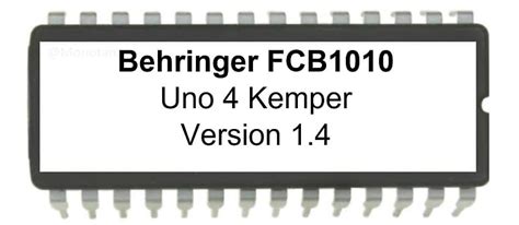 Behringer FCB1010 firmware custom upgrade: UNO4KEMPER 1.4 for | Reverb