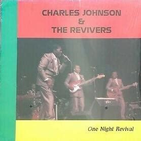 Charles Johnson and the Revivers - One Night Revival Lyrics and Tracklist | Genius