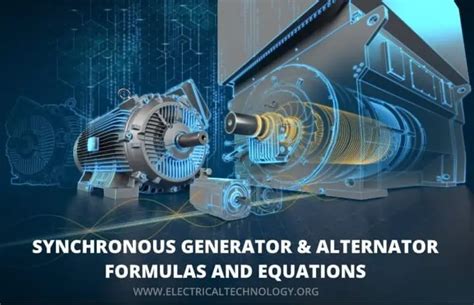 Synchronous Generator and Alternator Formulas & Equations