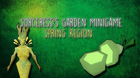 OSRS: Spring Sorceress's Garden Minigame Tutorial - YouTube