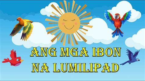 Ang Mga Ibon Na Lumilipad | Ang Mga Ibon Song - YouTube