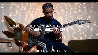 Can You Stand the Rain Guitar Cover Tab - New Edition