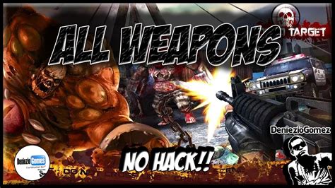 Dead Target Zombie - All Weapons no Hack. - YouTube