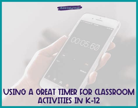 Using a Great Timer for Classroom Activities in K-12