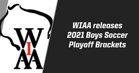 WIAA releases 2021 Boys Soccer Playoff Brackets