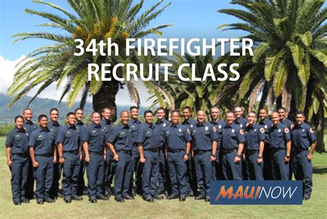 23 Maui Firefighter Recruits Graduate : Maui Now