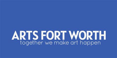 Arts Fort Worth