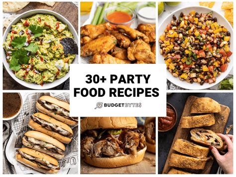 30 Party Food Ideas - Budget Bytes