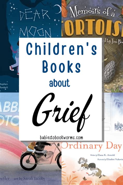 New Children's Books about Grief | Babies to Bookworms