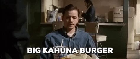 Big Kahuna Burger GIFs - Find & Share on GIPHY