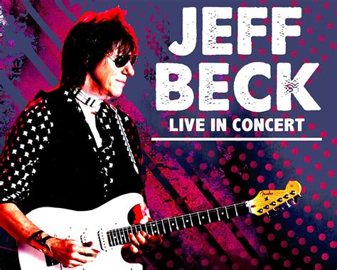 Jeff Beck: Live in Concert – BardavonPresents