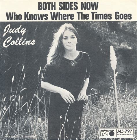 Judy Collins – Both Sides Now / Who Knows Where The Times Goes (1968, Vinyl) - Discogs