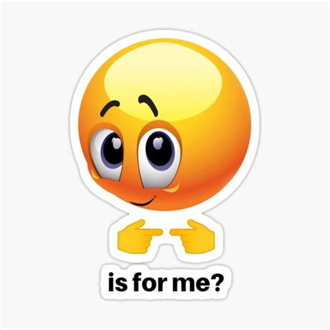 "is for me emoji meme" Sticker for Sale by workallday | Redbubble