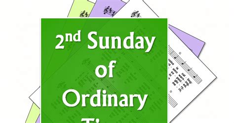 LiturgyTools.net: Hymns for the 2nd Sunday of Ordinary Time, Year B (14 January 2024) - Catholic ...