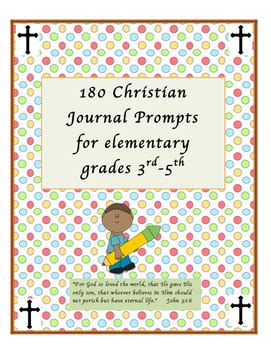 180 Christian Journal Prompts by Faith Walk | Teachers Pay Teachers