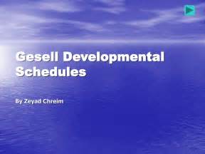 Gesell Developmental Schedules