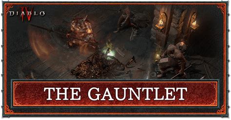 The Gauntlet Guide and How to Access | Diablo 4 (D4)｜Game8