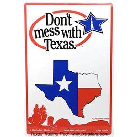 Texas Sign "Don't Mess with Texas"