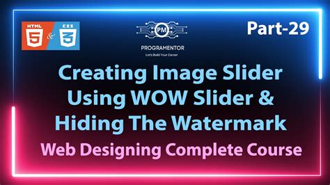 29 | Creating Image Slider Using WOW Slider In HTML CSS | HTML Tutorial | Learn HTML (Hindi/Urdu ...