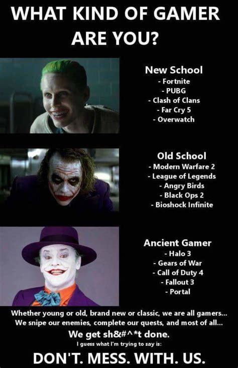 New School, Old School and Ancient Gamers unite | Joker | Know Your Meme