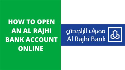 How to Open an Al Rajhi Bank Account Online? | KSAEXPATS.COM