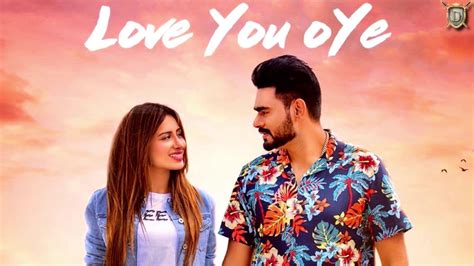 Love You Oye (Official Song) | Prabh Gill ft Sweetaj | Mahira| Latest Punjabi Song | Dhami ...