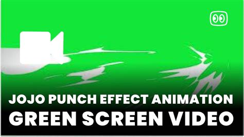 jojo-punch-effect-animation-green-screen - Green Screen Memes