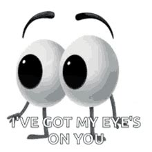 I've Got My Eyes On You Eyeball GIF | GIFDB.com