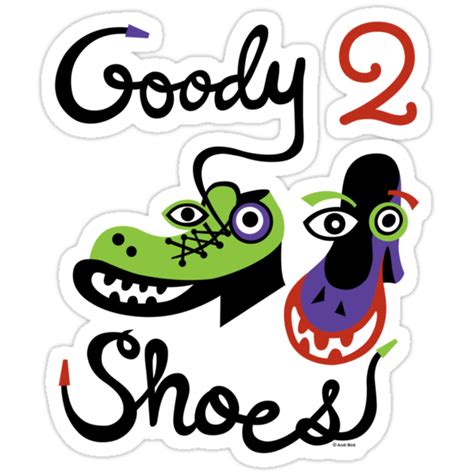 "Goody Two Shoes" Stickers by Andi Bird | Redbubble