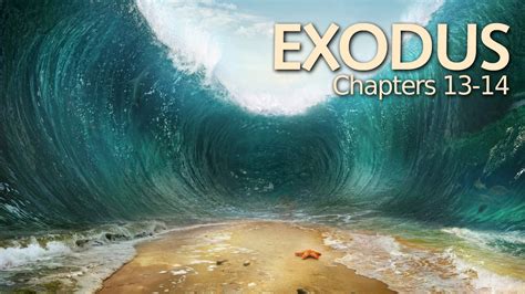 Exodus 13-14 - Verse by Verse