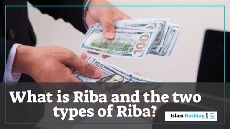 What is Riba and the two types of Riba? - Islam Hashtag