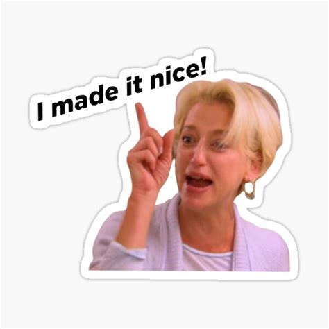 "I made it nice! Dorinda Medley" Sticker for Sale by TheHousewives ...