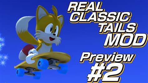 Sonic Generations - Real Classic Tails Mod - Preview #2 - YouTube