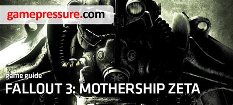 Fallout 3: Mothership Zeta Game Guide | gamepressure.com