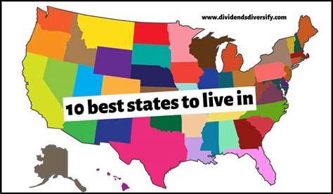 10 Best States to Live In (Reclaim Your Life Now) - Dividends Diversify