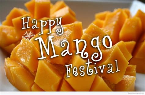 Happy Mango Festival - Desi Comments