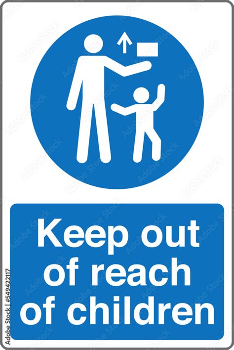 Safety Mandatory Sign Marking Label Standards Keep out of reach of children Stock Vector | Adobe ...