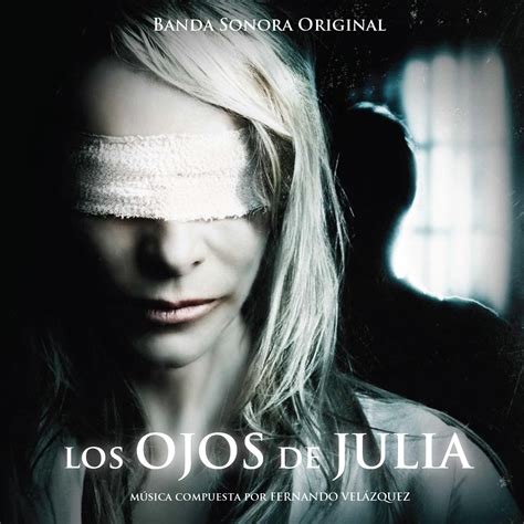 Soundtrack List Covers: Los Ojos de Julia (Fernando Velázquez)