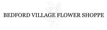 Bedford Village Flower Shoppe | Floral Designers in Bedford, NY