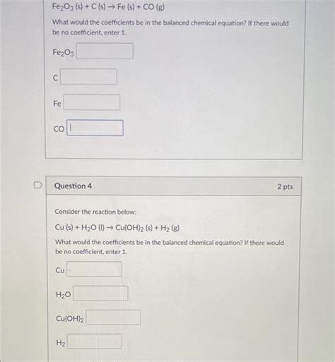 Solved Fe2O3 (s) + C (s) → Fe (s) + CO (g) What would the | Chegg.com