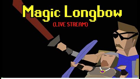 Magic Longbow Pking With A Massive Army (GF UNK) (Liam B donates what??) LIVE STREAM - YouTube