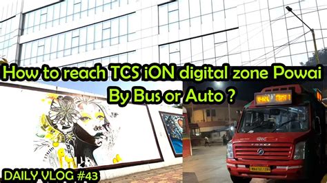 How to reach TCS iON Digital Zone Aurum IT park Powai | Exam Vlog ...