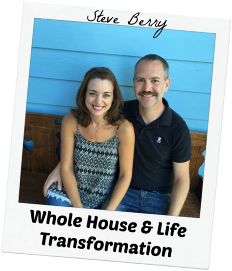 Steve Berry- Whole House & Life Transformation - Restoring Order