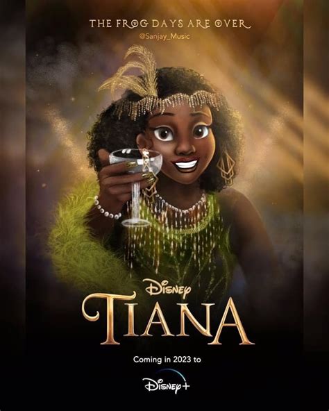 Upcoming Movies - Tiana is coming to Disney+ in 2023! 🍿