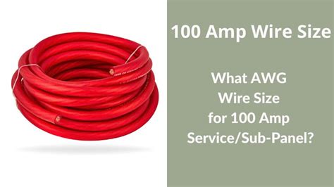 100 Amp Wire Size: What AWG Wire Size?