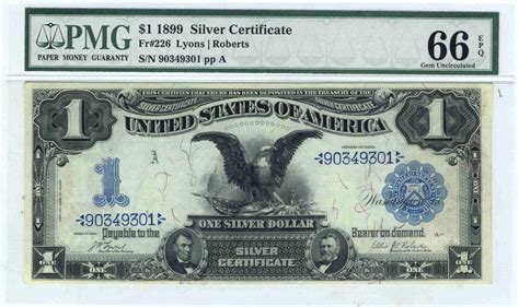 Sell Your 1899 Silver Certificate $1 Fr 226 PMG 66EPQ at Auction