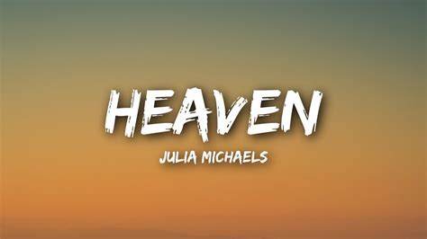 Julia Michaels - Heaven (Lyrics / Lyrics Video) - YouTube